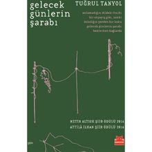 Gelecek Günlerin Şarabı - Tuğrul Tanyol