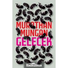 GELECEK - MURATHAN MUNGAN