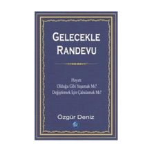 Gelecekle Randevu - Özgür Deniz