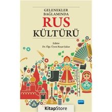 Gelenekler Bağlamında Rus Kültürü - Nobel Yayınevi