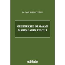 Geleneksel Olmayan Markaların Tescili On İki Levha Yayınları