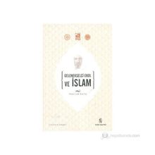 GELENEKSELCI EKOL VE İSLAM - NURULLAH KOLTAŞ