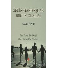 Gelin Gardaşlar Birlik Olalım - Medet Özek