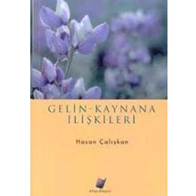 GELIN - KAYNANA ILİŞKİLERİ - HASAN ÇALIŞKAN (ISBN:9789756562079)