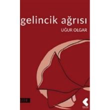 Gelincik Ağrısı - Uğur Olgar