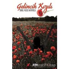 Gelincik Kızılı - Birol Yıldız Hatipoğlu