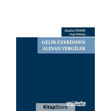 Gelir Üzerinden Alınan Vergiler- Alaattin Demir