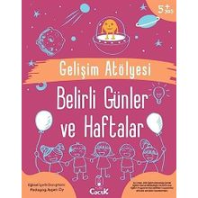 Gelişim Atölyesi Belirli Günler ve Haftalar - Ayşen Oy