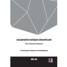 Gelişmenin Değişen Dinamikleri - Erol Koç - Efil Yayınevi
