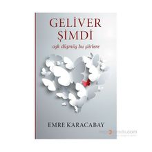 Geliver Şimdi - Emre Karacabay