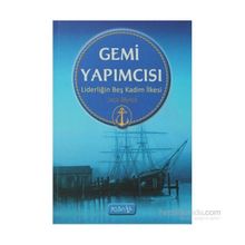 GEMI YAPIMCISI - LIDERLIĞIN BEŞ KADIM İLKESI - JACK MYRICK
