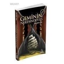 Geminin Neresindeyiz? İslami Hayat - Nureddin Yıldız