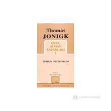GENÇ ALMAN YAZARLARI 1 TORUN İSTİYORUM - THOMAS JONIGK