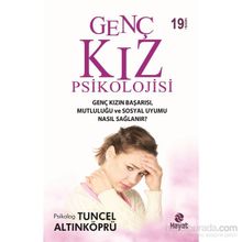 Genç Kız Psikolojisi ve Cinselliği - Tuncel Altınköprü