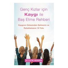 Genç Kızlar İçin Kaygı İle Baş Etme Rehberi Sola Unitas