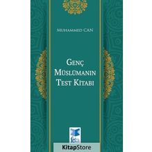 Genç Müslümanın Test Kitabı - Muhammed Can