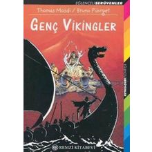 GENÇ VIKINGLER - THOMAS MOSDI, BRUNO PILORGET