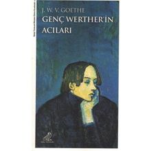 Genç Werher'in Acıları - Johann Wolfgang Von Goethe