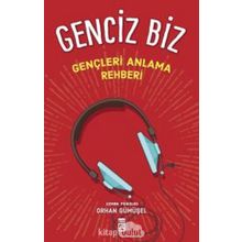 GENCIZ BIZ GENÇLIK PSIKOLOJISI - ORHAN GÜMÜŞEL