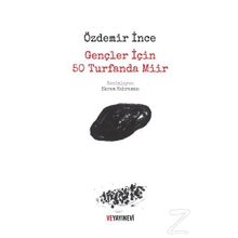 Gençler İçin 50 Turfanda Miir - Özdemir İnce