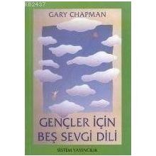 Gençler için Beş Sevgi Dili - Gary Chapman