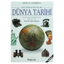 GENÇLER İÇİN KISA BIR DÜNYA TARIHI - ERNST H. GOMBRICH