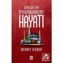 Gençler için Peygamberimizin Hayatı Nesil Yayınları