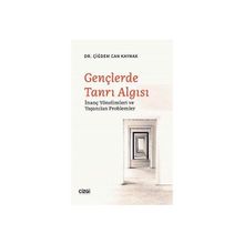 Gençlerde Tanrı Algısı Dr. Çiğdem Can Kaynak