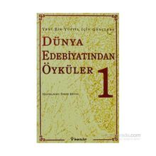 GENÇLERE DÜNYA EDEBİYATINDAN ÖYKÜLER I YENI BIR YÜZYIL İÇİN GENÇLERE - İSHAK REYNA