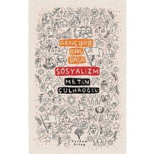 Gençlerle Baş Başa Sosyalizm - Metin Çulhaoğlu
