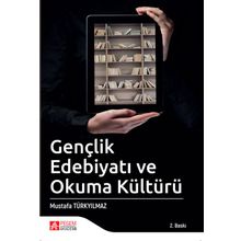 Gençlik Edebiyatı ve Okuma Kültürü - Mustafa Türkyılmaz
