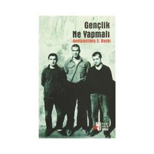 Gençlik Ne Yapmalı - Kerem Deniz