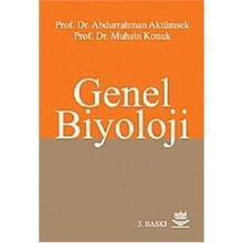 GENEL BIYOLOJI - ABDURRAHMAN AKTÜMSEK;MUHSIN KONUK (ISBN:9786051335018)