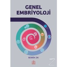 Genel Embriyoloji - Berrin Zık