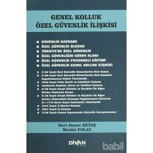 Genel Kolluk Özel Güvenlik İlişkisi - Mevlüt Polat , Nuri Ahmet Aktaş