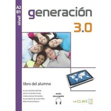 Generacion 3.0 A2-B1 - Javier F. Terraza Aurora C. Rodrigo Cristina H. Fernandez