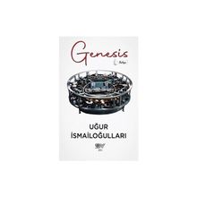 Genesis Başlangıç Uğur İsmailoğulları