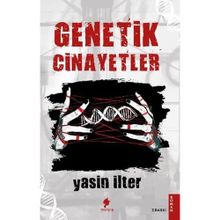 Genetik Cinayetler Yasin İlter