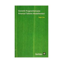 Genetik Programlamayla Finansal Tahmin Modellemesi - Özgür İcan