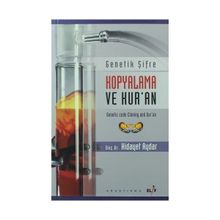 GENETIK ŞİFRE KOPYALAMA VE KUR´AN - HIDAYET AYDAR