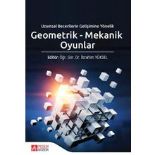 Geometrik - Mekanik Oyunlar - Pegem Akademi Yayıncılık
