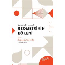 Geometrinin Kökeni - Edmund Husserl
