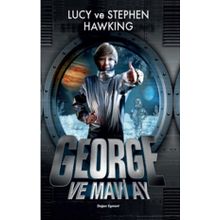 George ve Mavi Ay - Stephen Hawking,Lucy