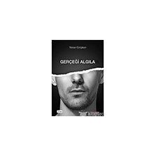 Gerçeği Algıla - Yener Girişken