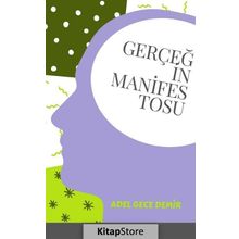 Gerçeğin Manifestosu / Adel Gece Demir