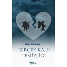 Gerçek Kalp Temizliği - Sedat Sadioğlu