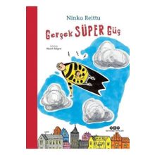 Gerçek Süper Güç - Ninka Reutti