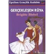 GERÇEKLEŞEN RÜYA - BRIGITTE BLOBEL