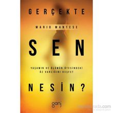 Gerçekte Sen Nesin? - Mario Mantese