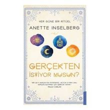 Gerçekten İstiyor Musun?: Her Güne Bir Ritüel - Annette Inselberg